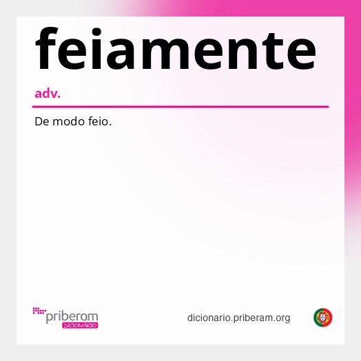 Significado de feiamente