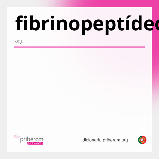 Significado de fibrinopeptídeo