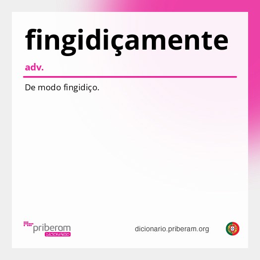 Significado de fingidiçamente
