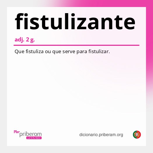 Significado de fistulizante