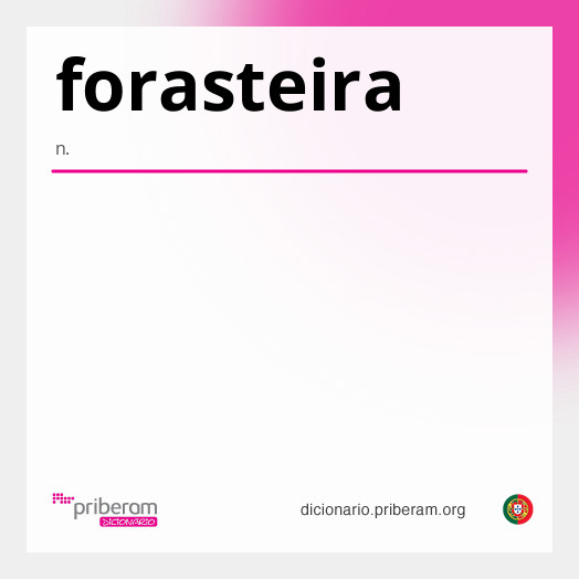 Significado de forasteira