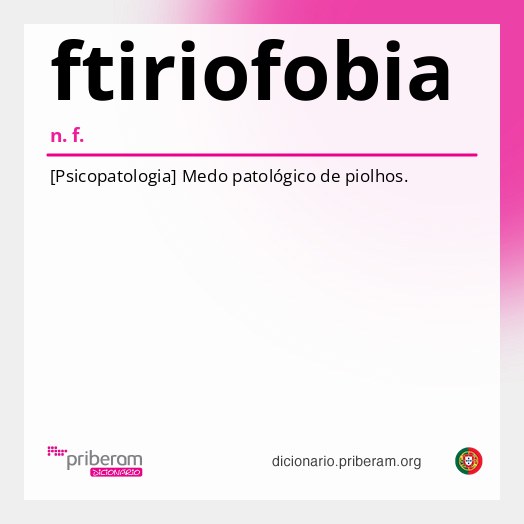 Significado de ftiriofobia