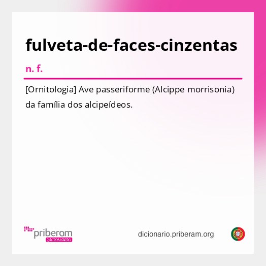 Significado de fulveta-de-faces-cinzentas