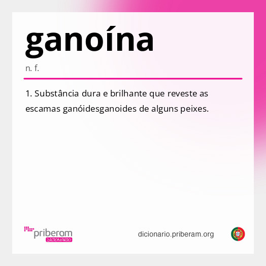 Significado de ganoína