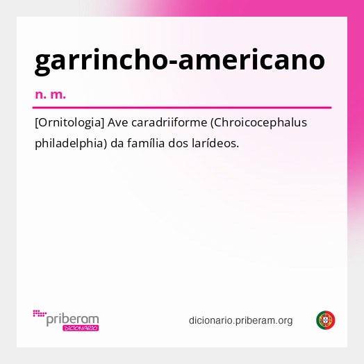 Significado de garrincho-americano