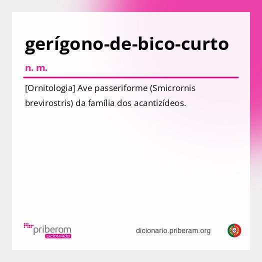 Significado de gerígono-de-bico-curto