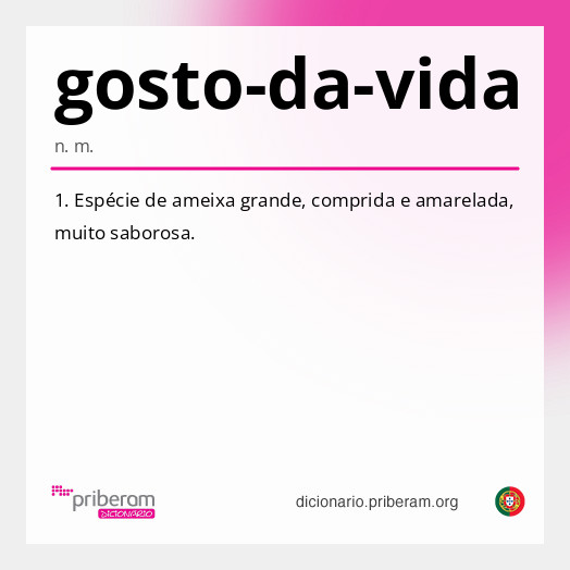 Significado de gosto-da-vida