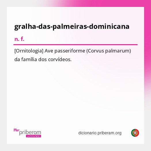 Significado de gralha-das-palmeiras-dominicana