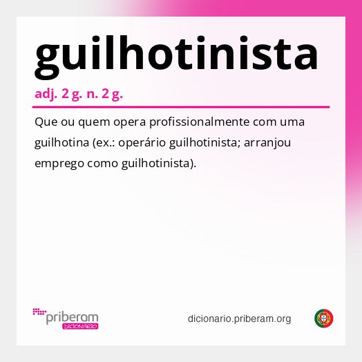 Significado de guilhotinista