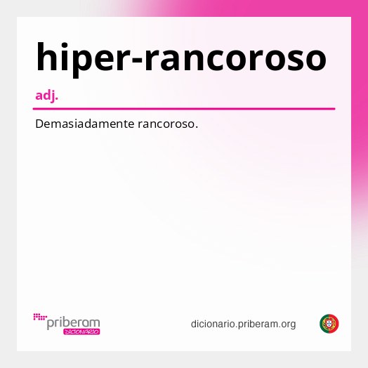 Significado de hiper-rancoroso