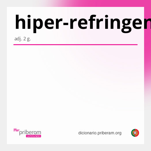 Significado de hiper-refringente
