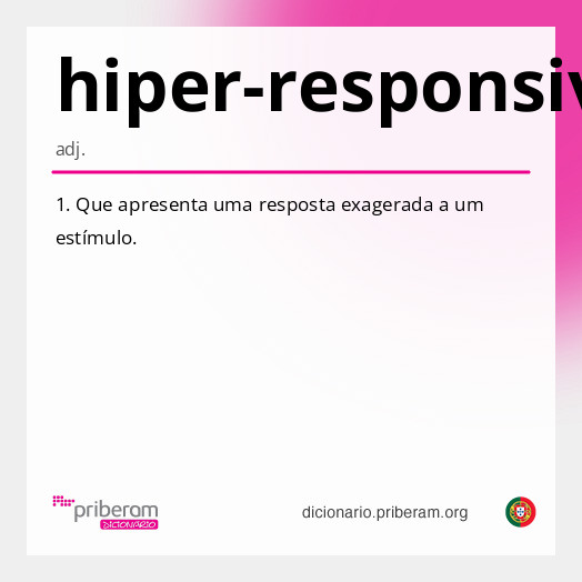 Significado de hiper-responsivo