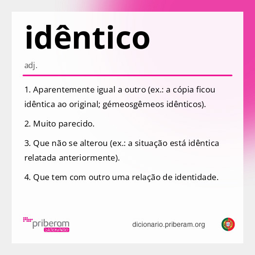 Significado de idêntico