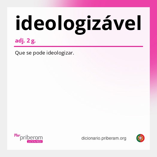 Significado de ideologizável
