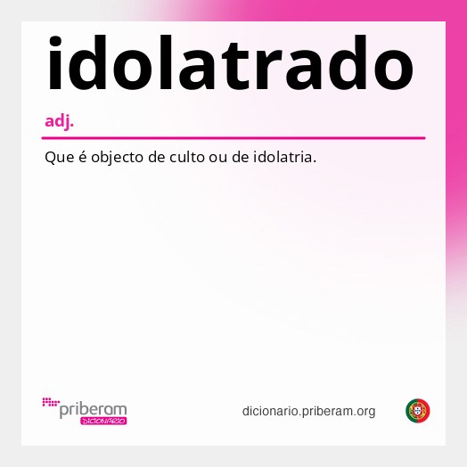 Significado de idolatrado
