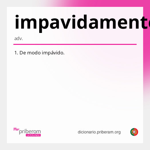 Significado de impavidamente
