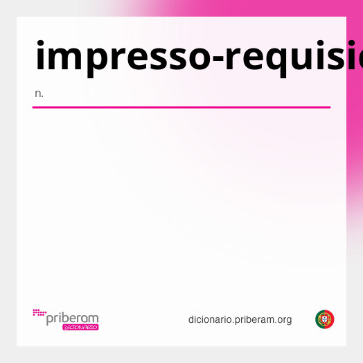 Significado de impresso-requisição