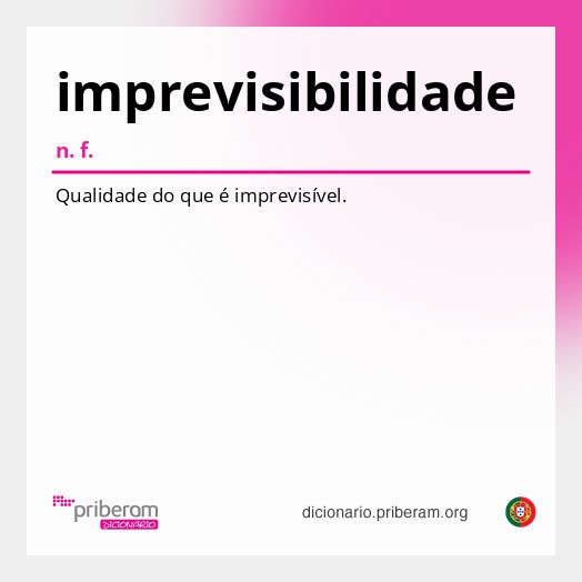 Significado de imprevisibilidade