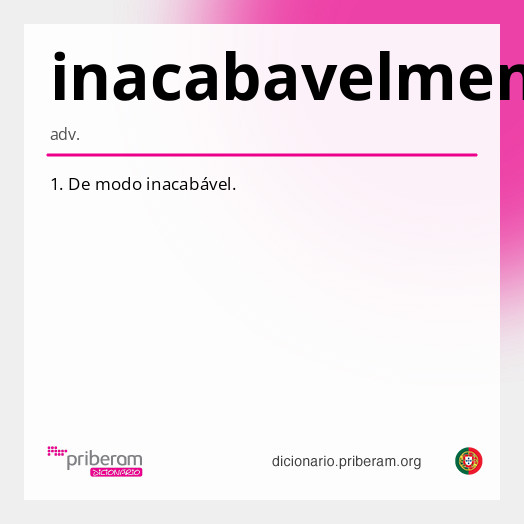 Significado de inacabavelmente