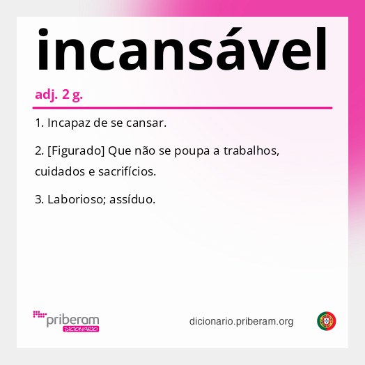 Significado de incansável