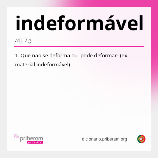 Significado de indeformável