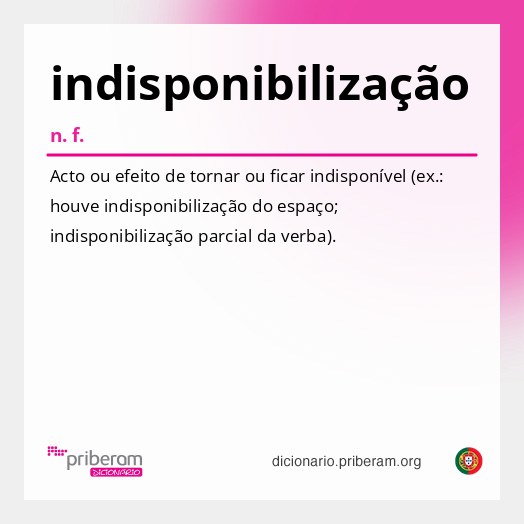 Significado de indisponibilização