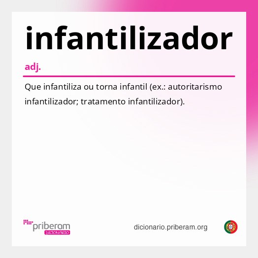 Significado de infantilizador