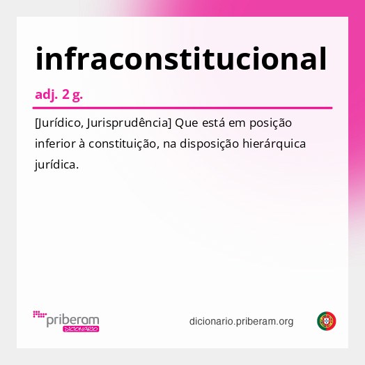 Significado de infraconstitucional