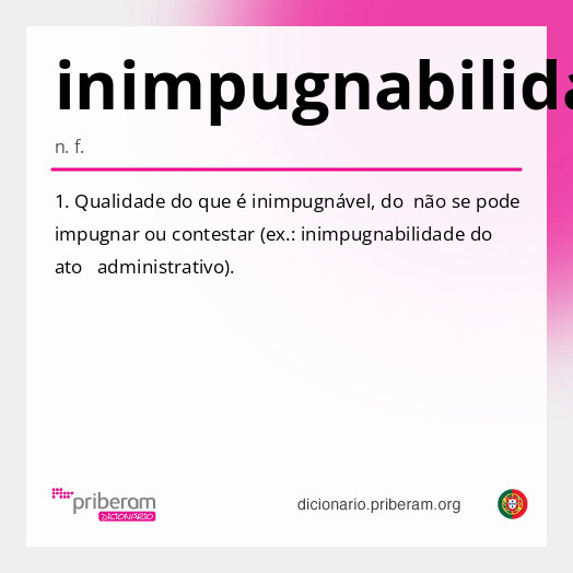 Significado de inimpugnabilidade