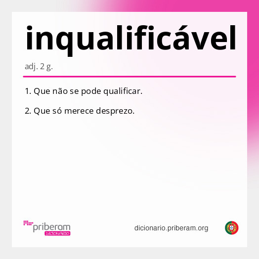 Significado de inqualificável