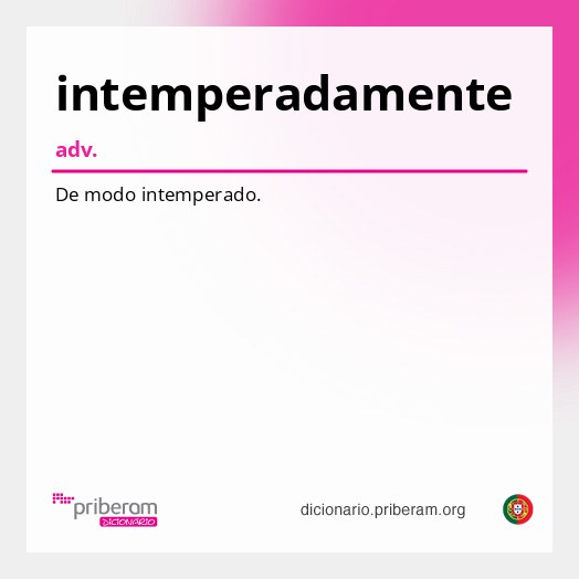 Significado de intemperadamente
