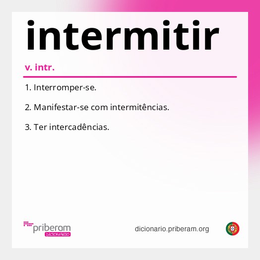 Significado de intermitir