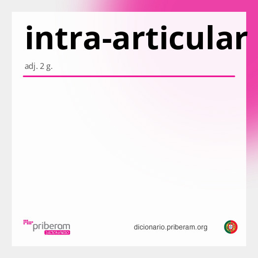 Significado de intra-articular