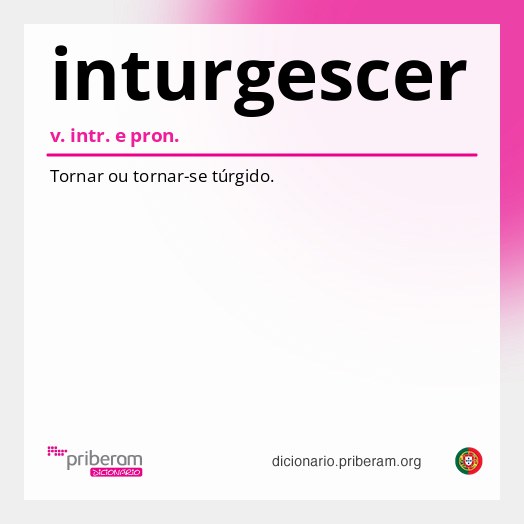 Significado de inturgescer