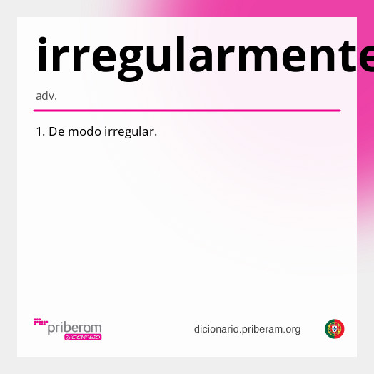 Significado de irregularmente