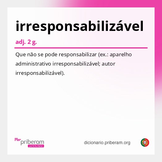 Significado de irresponsabilizável
