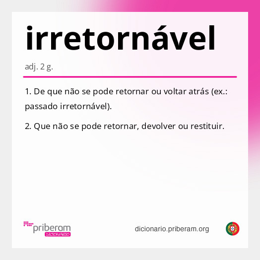 Significado de irretornável