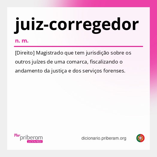 Significado de juiz-corregedor