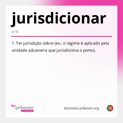 Significado de jurisdicionar