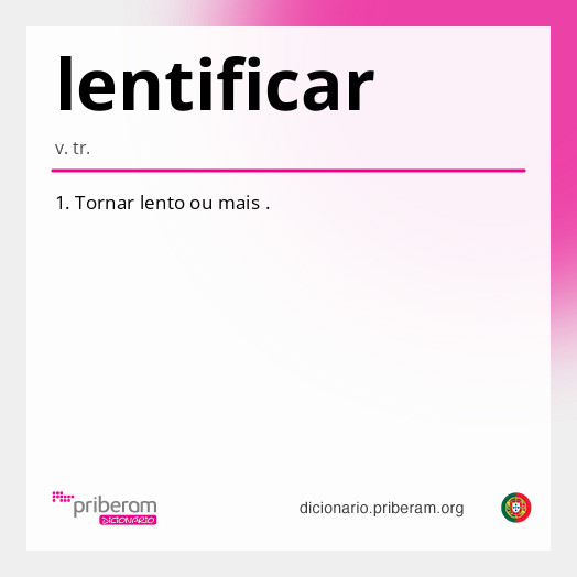 Significado de lentificar