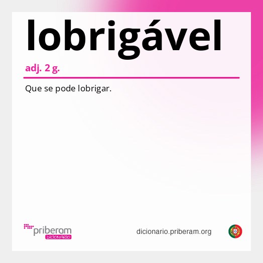 Significado de lobrigável