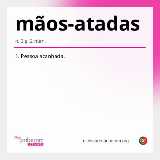 Significado de mãos-atadas