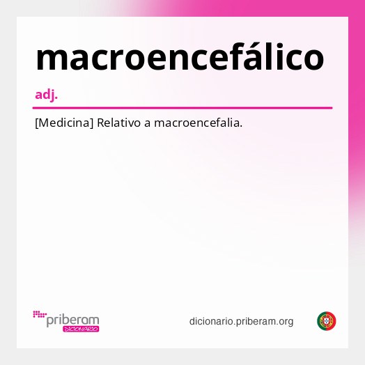 Significado de macroencefálico