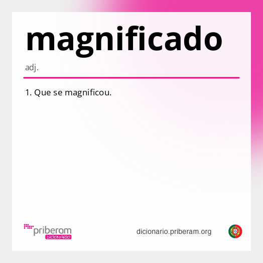 Significado de magnificado