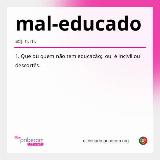 Significado de mal-educado