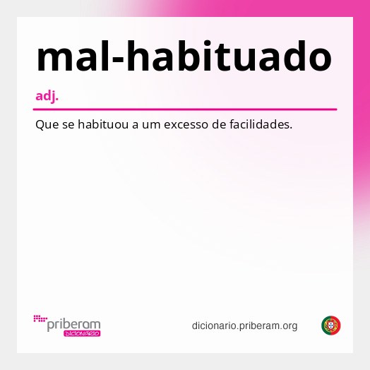 Significado de mal-habituado