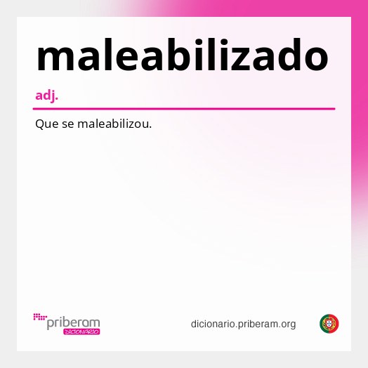 Significado de maleabilizado