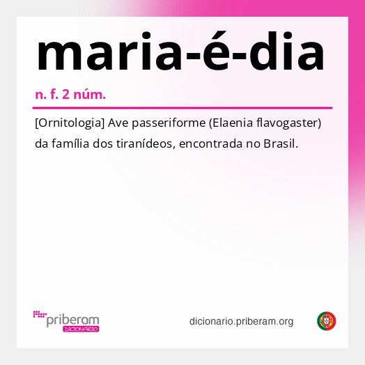 Significado de maria-é-dia