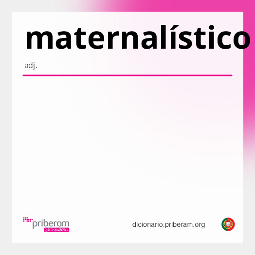 Significado de maternalístico