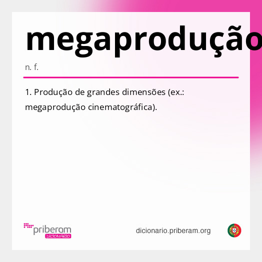 Significado de megaprodução